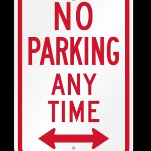 No Parking Any Time Signs 12x18